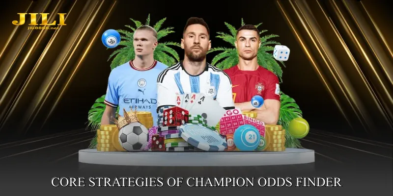 Core Strategies of Champion Odds Finder