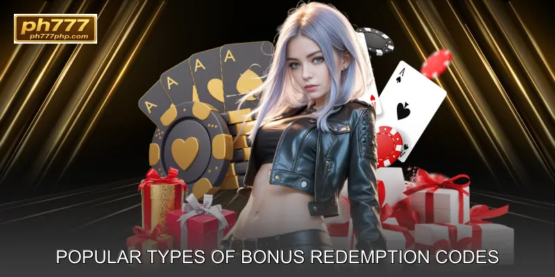 Popular Types of Bonus Redemption Codes