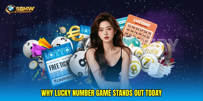 Why Lucky number game stands out today